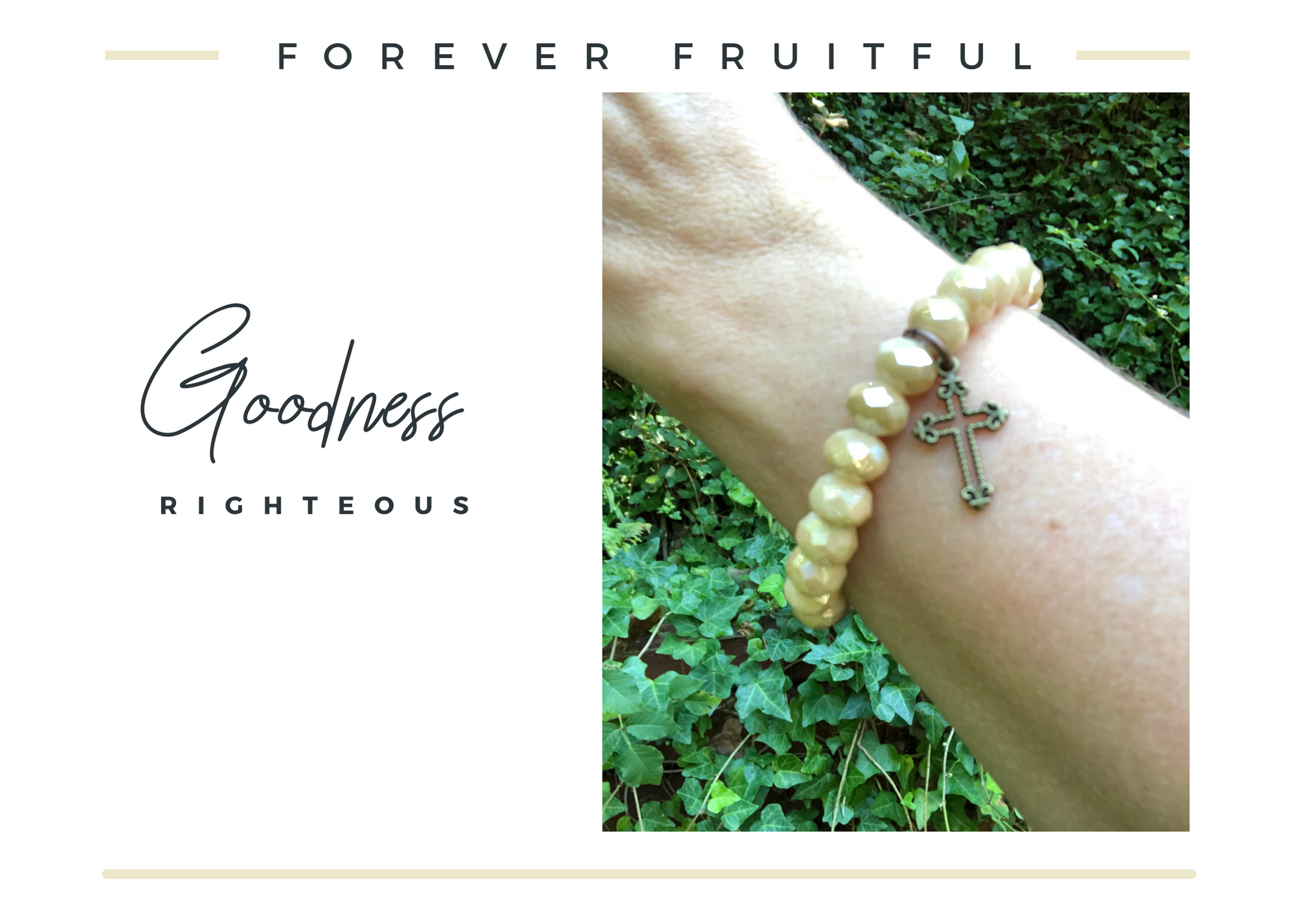Goodness- Righteous